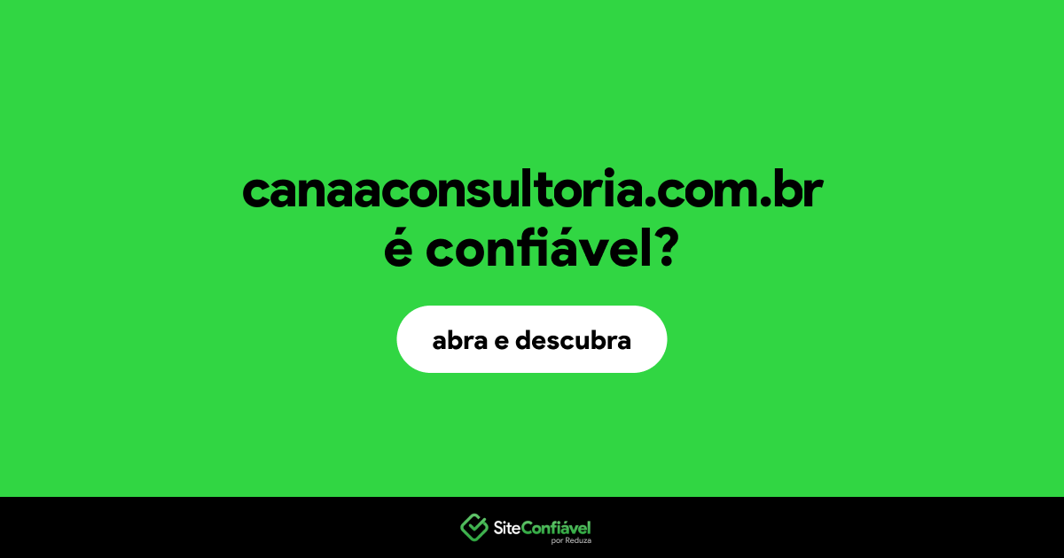 O site canaaconsultoria.com.br é confiável?