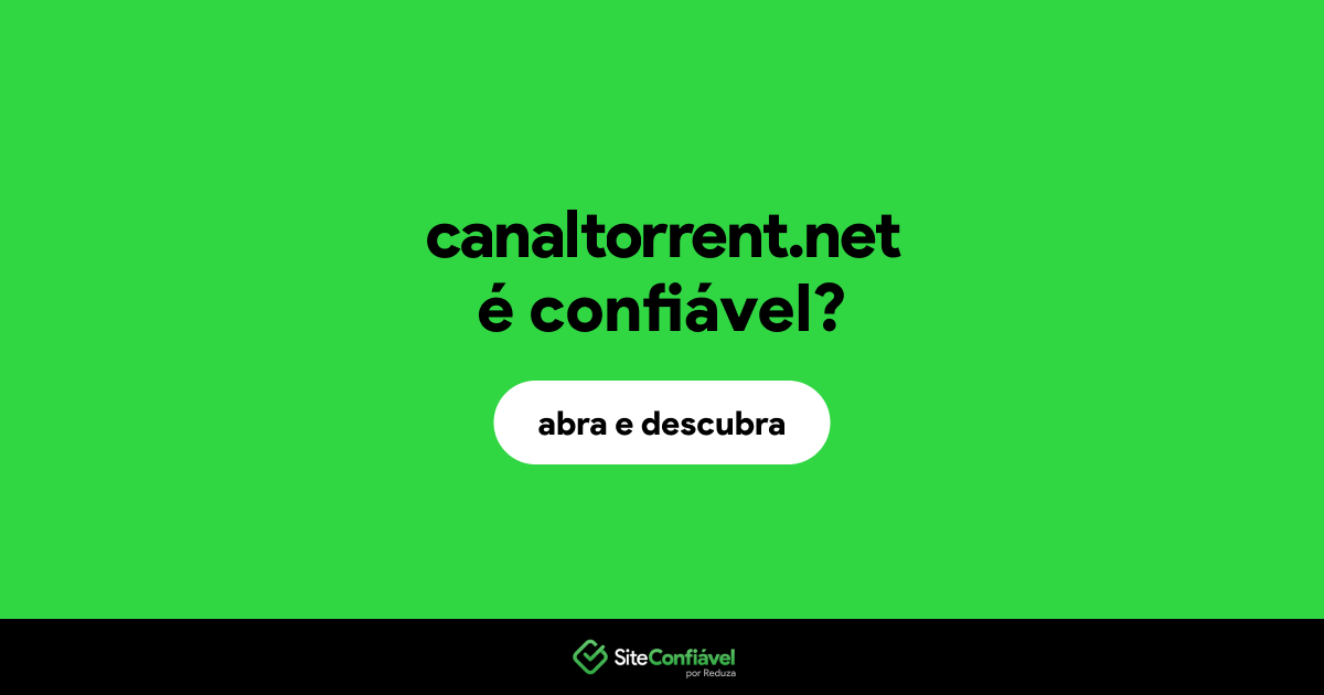 O site canaltorrent.net é confiável?