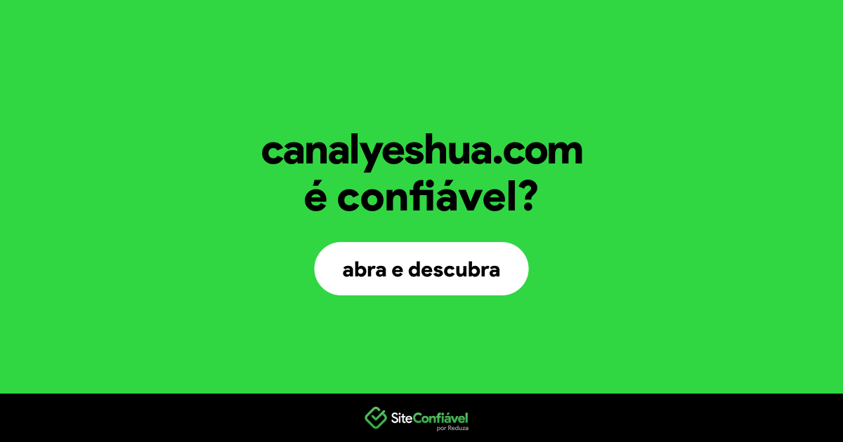 O site canalyeshua.com é confiável?