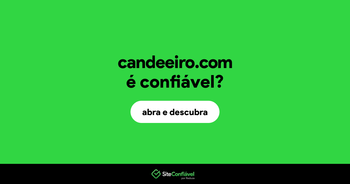 O site candeeiro.com é confiável?