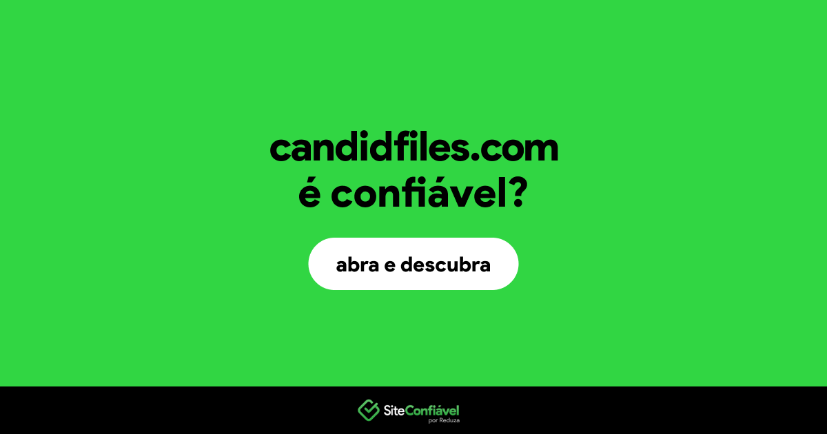 O site candidfiles.com é confiável?