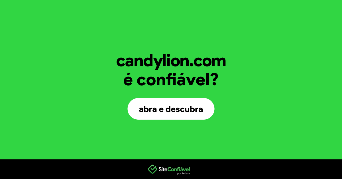 O site candylion.com é confiável?