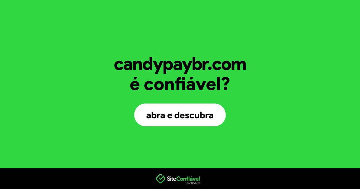 O site candypaybr.com é confiável?