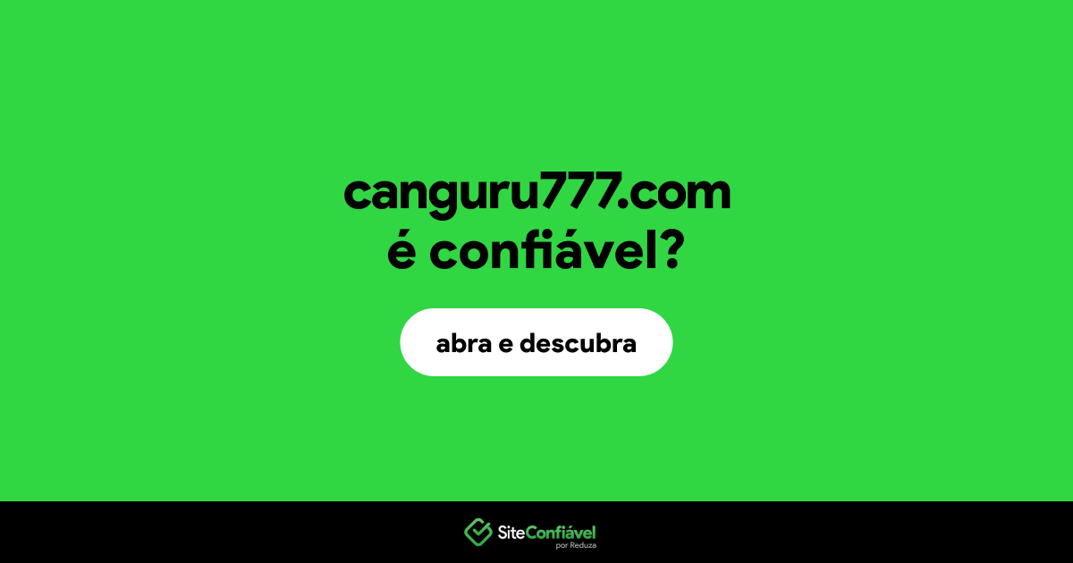 O site canguru777.com é confiável?