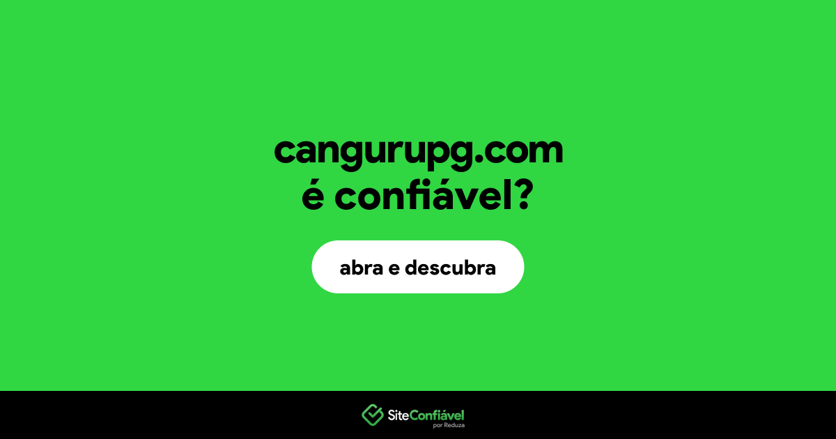 O site cangurupg.com é confiável?
