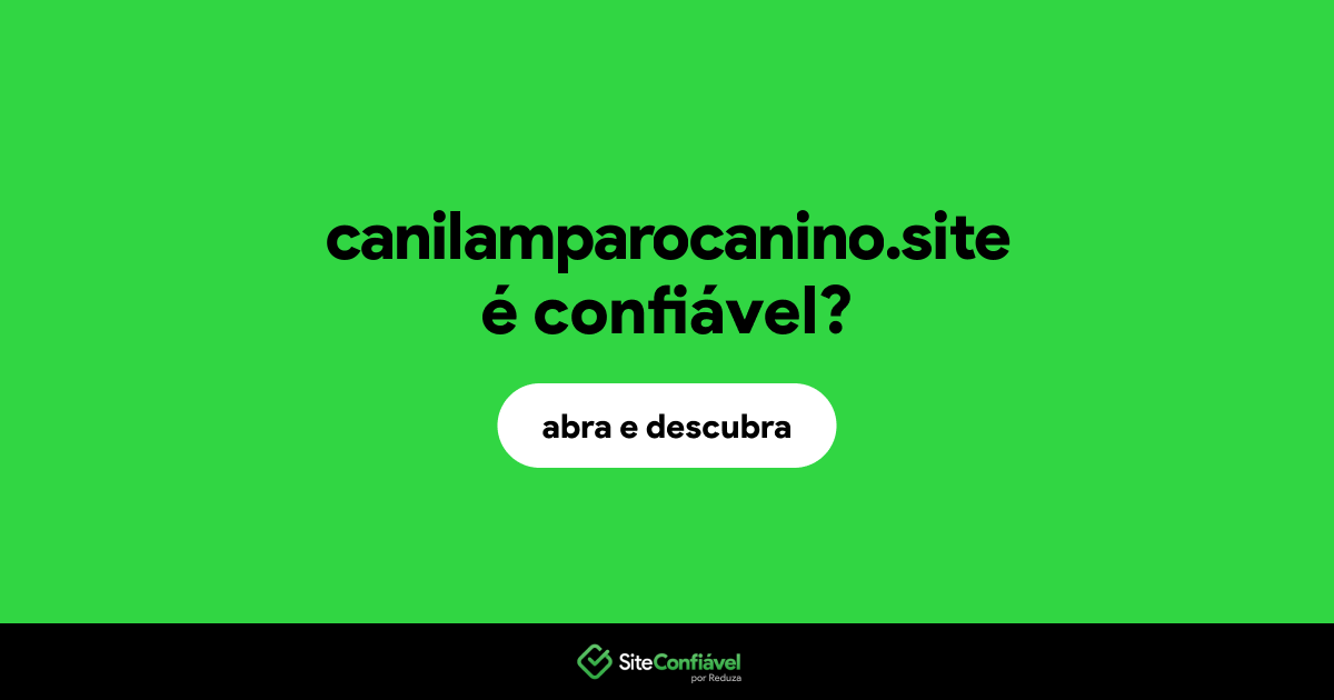O site canilamparocanino.site é confiável?