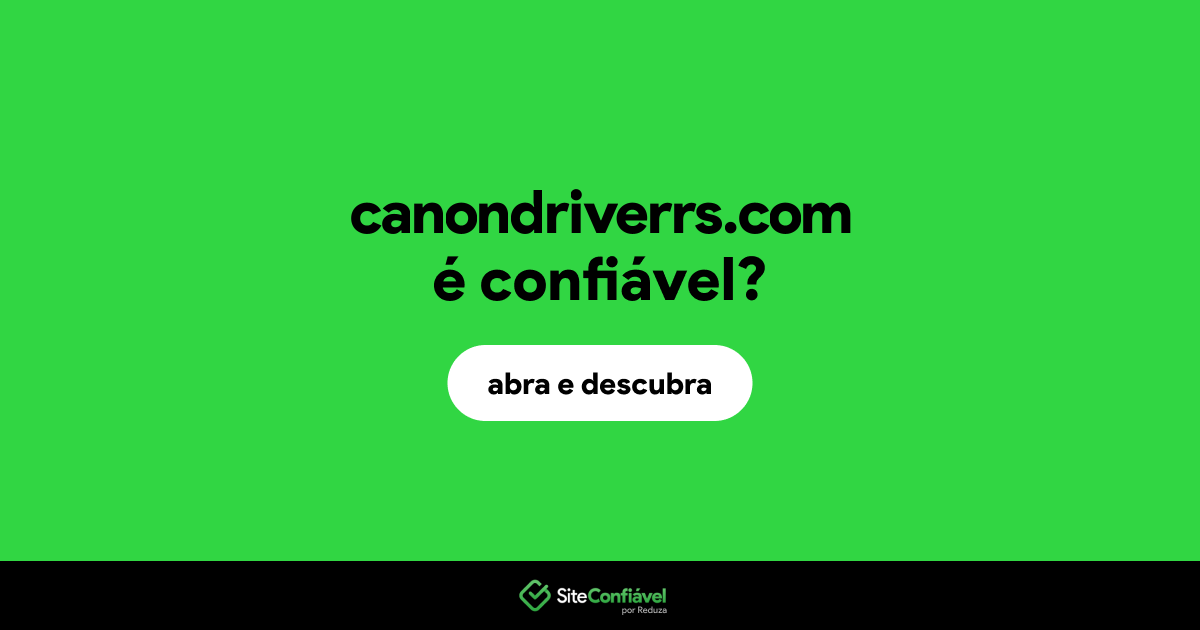 O site canondriverrs.com é confiável?