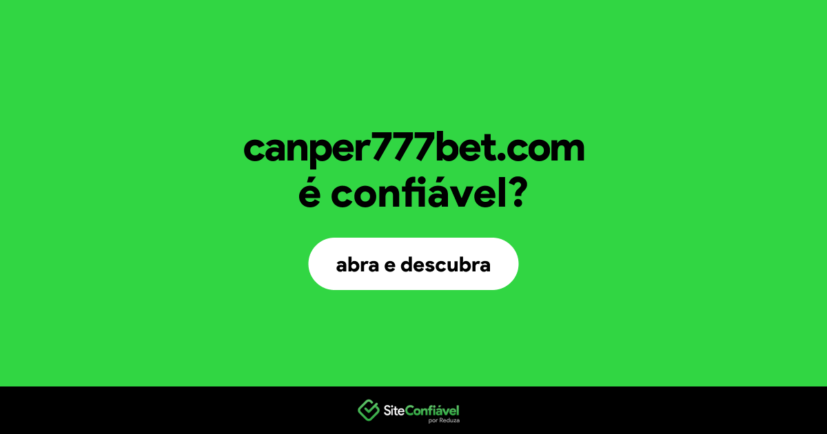 O site canper777bet.com é confiável?