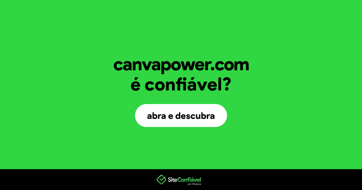 O site canvapower.com é confiável?