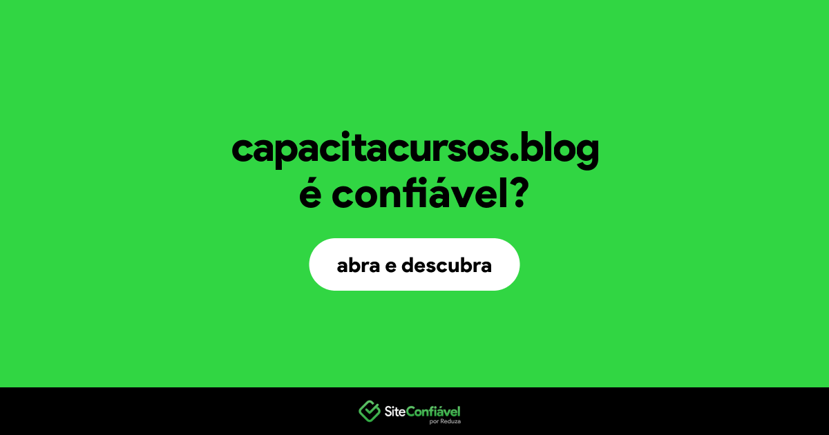 O site capacitacursos.blog é confiável?