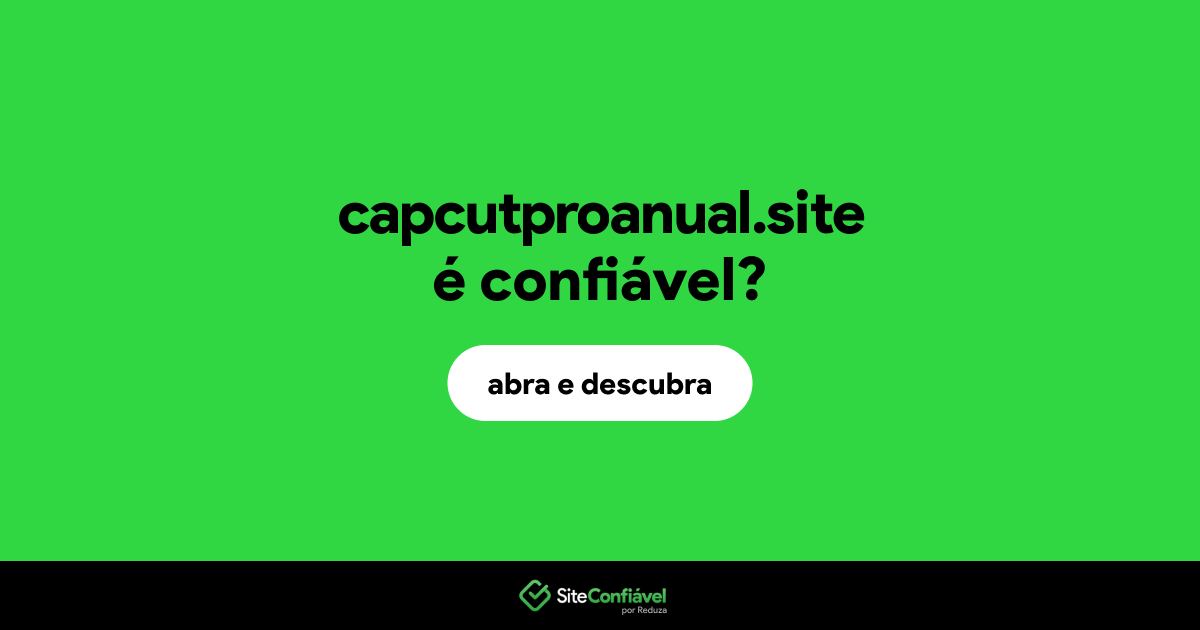 O site capcutproanual.site é confiável?