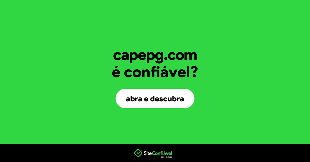 O site capepg.com é confiável?