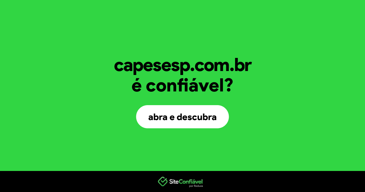 O site capesesp.com.br é confiável?