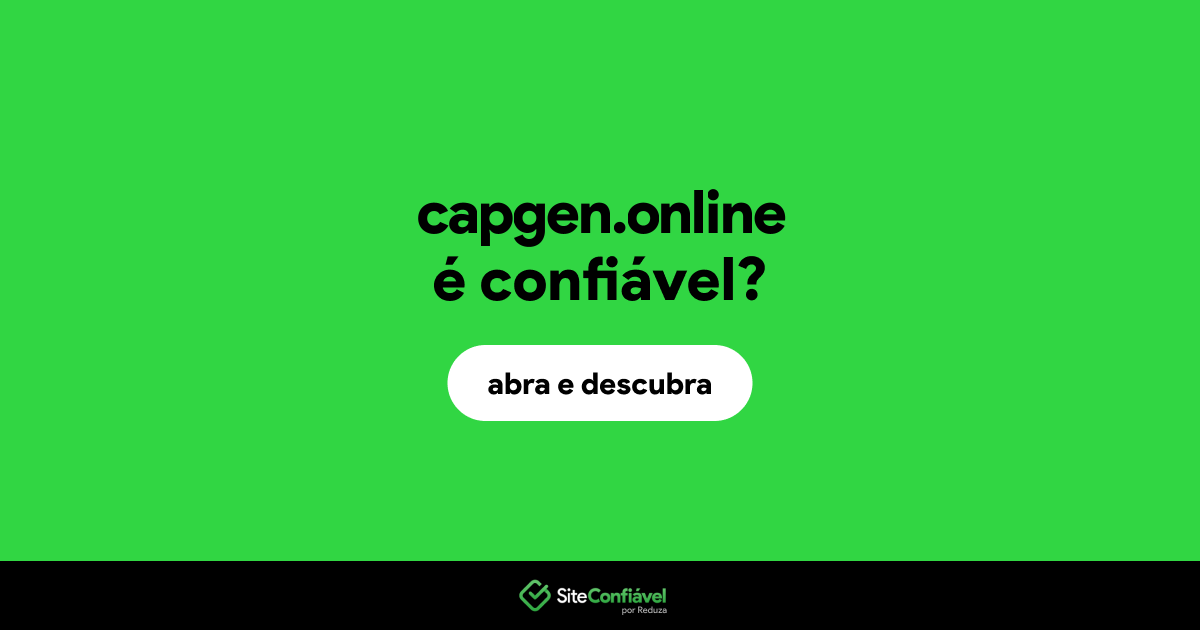 O site capgen.online é confiável?