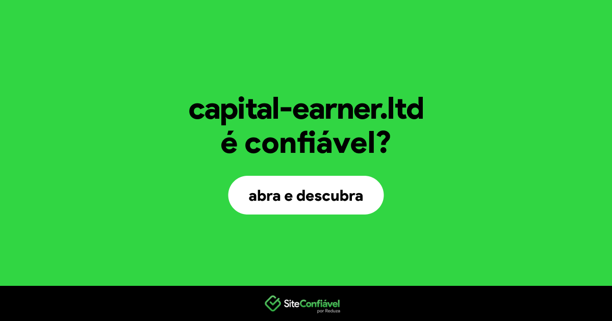 O site capital-earner.ltd é confiável?
