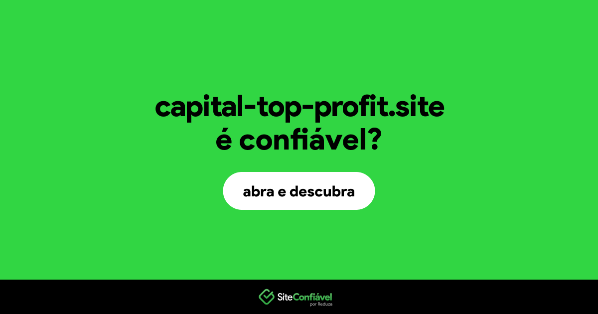 O site capital-top-profit.site é confiável?