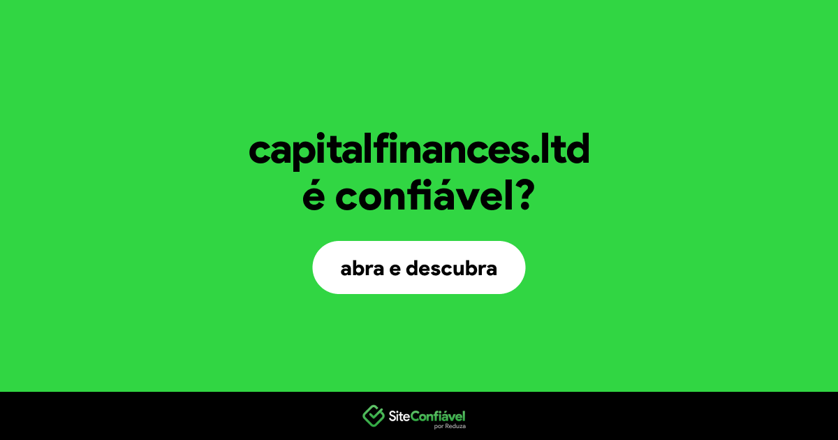 O site capitalfinances.ltd é confiável?