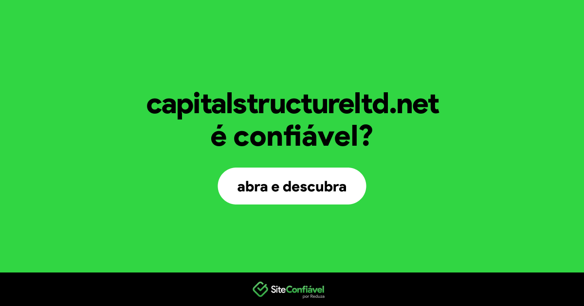 O site capitalstructureltd.net é confiável?