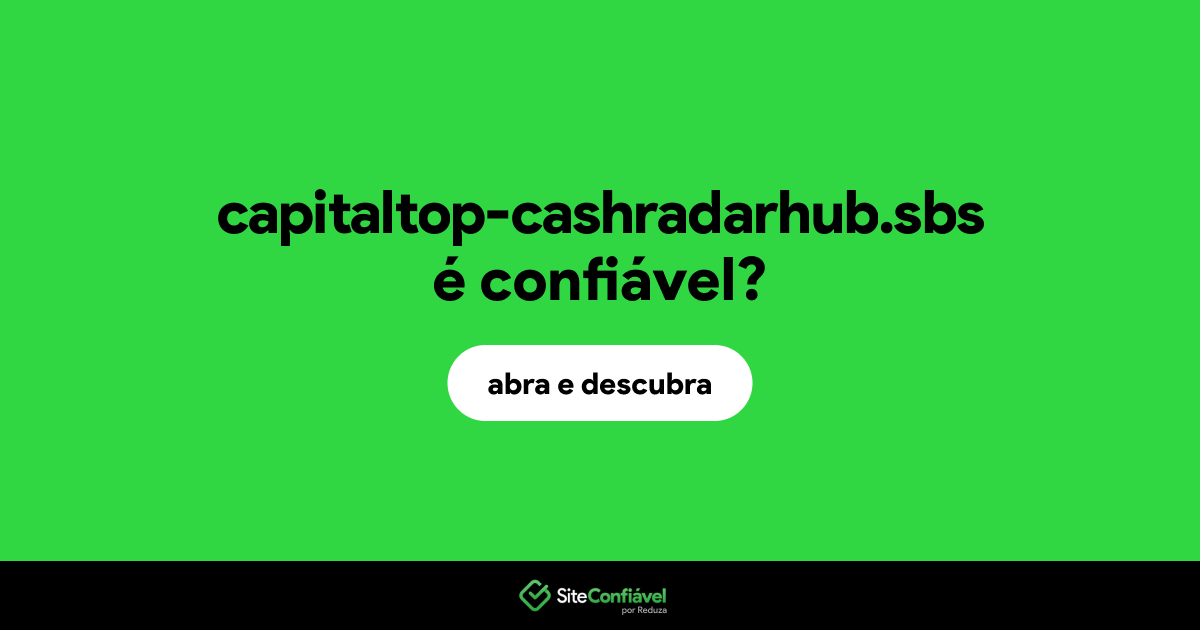 O site capitaltop-cashradarhub.sbs é confiável?