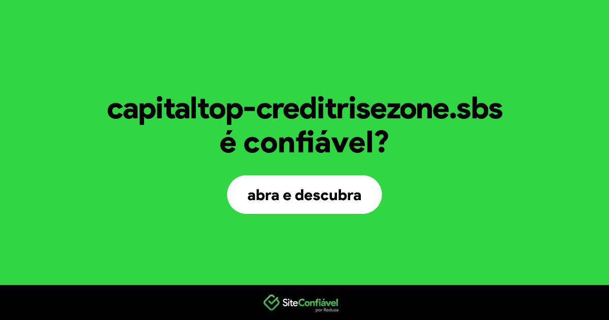 O site capitaltop-creditrisezone.sbs é confiável?