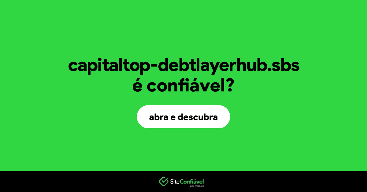 O site capitaltop-debtlayerhub.sbs é confiável?