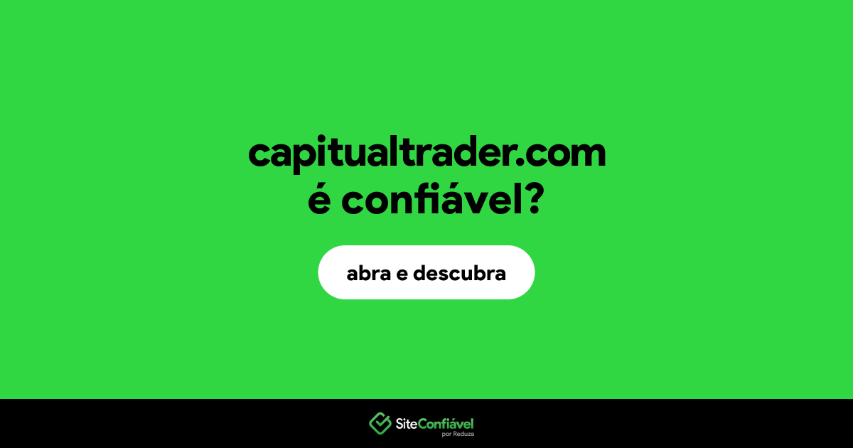 O site capitualtrader.com é confiável?