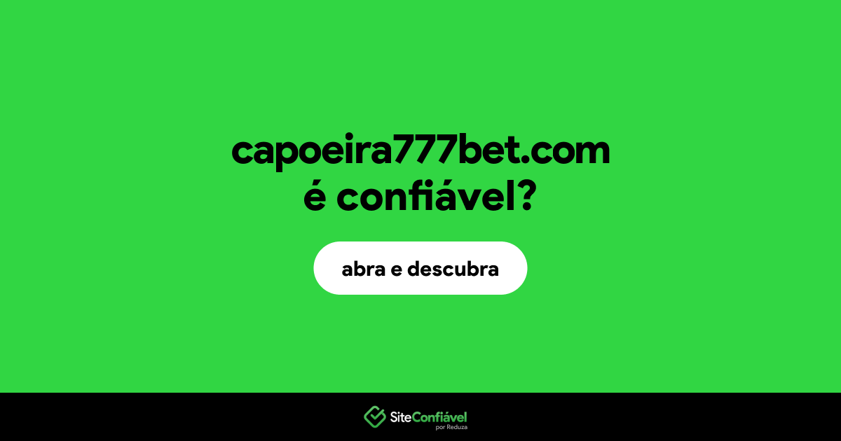 O site capoeira777bet.com é confiável?