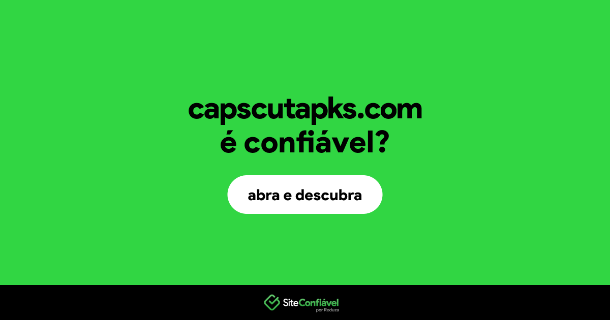 O site capscutapks.com é confiável?