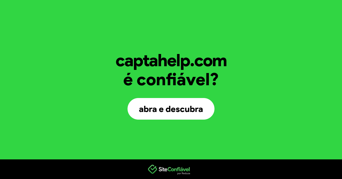 O site captahelp.com é confiável?