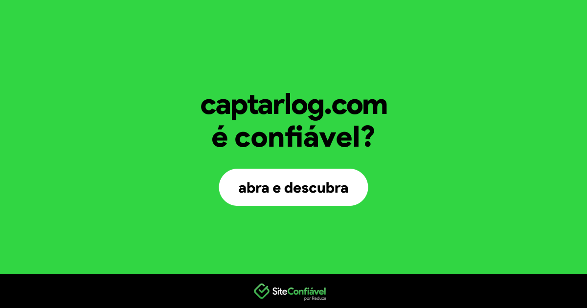 O site captarlog.com é confiável?