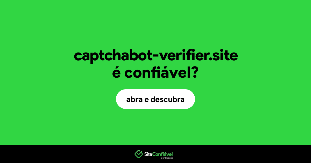 O site captchabot-verifier.site é confiável?