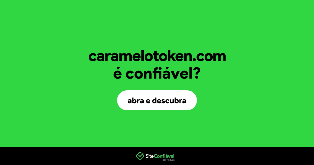 O site caramelotoken.com é confiável?