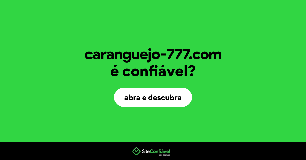 O site caranguejo-777.com é confiável?