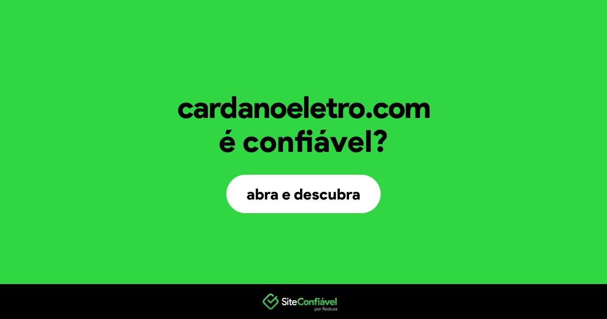 O site cardanoeletro.com é confiável?