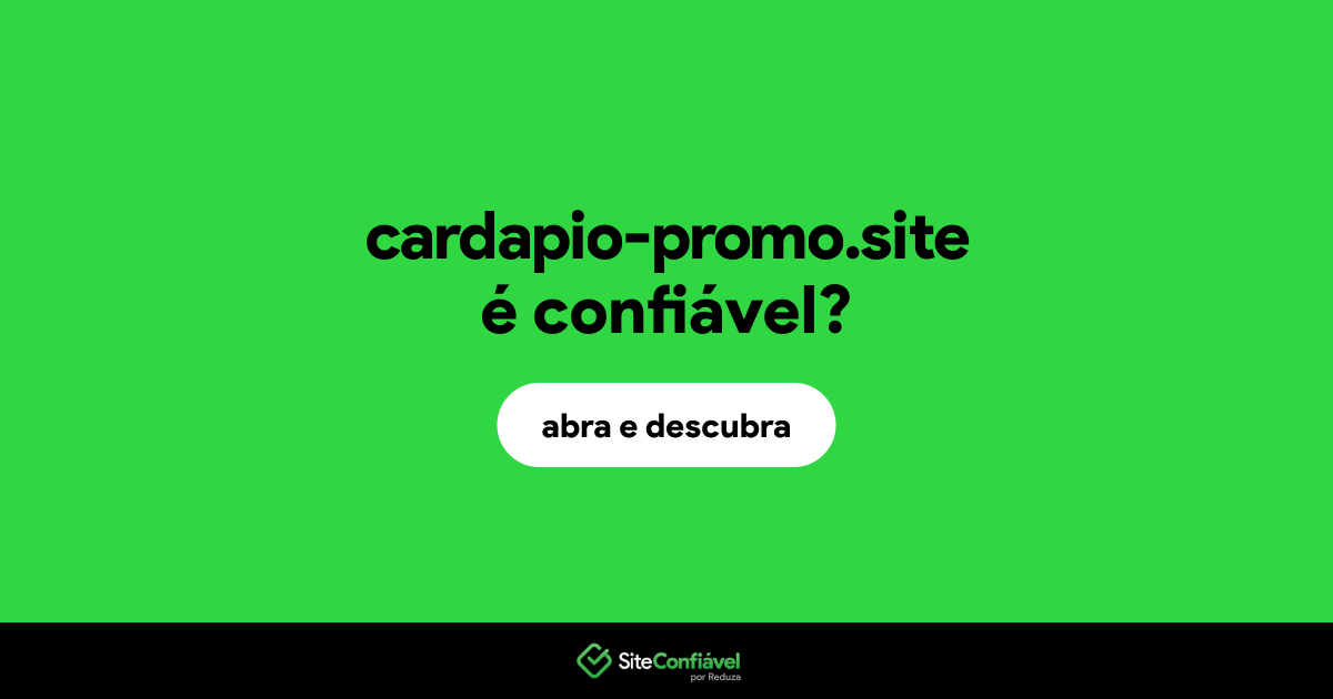 O site cardapio-promo.site é confiável?