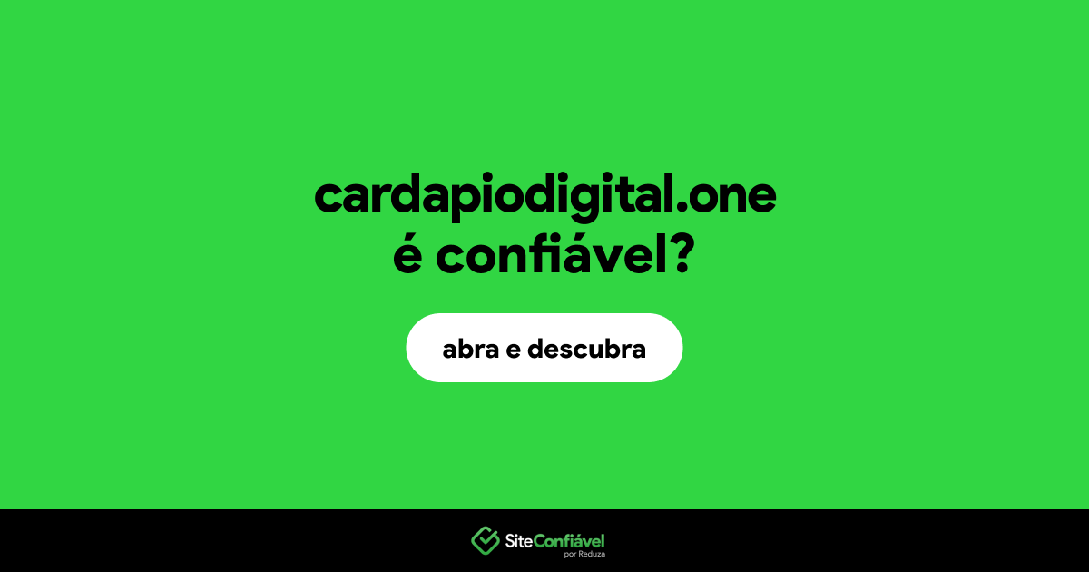 O site cardapiodigital.one é confiável?