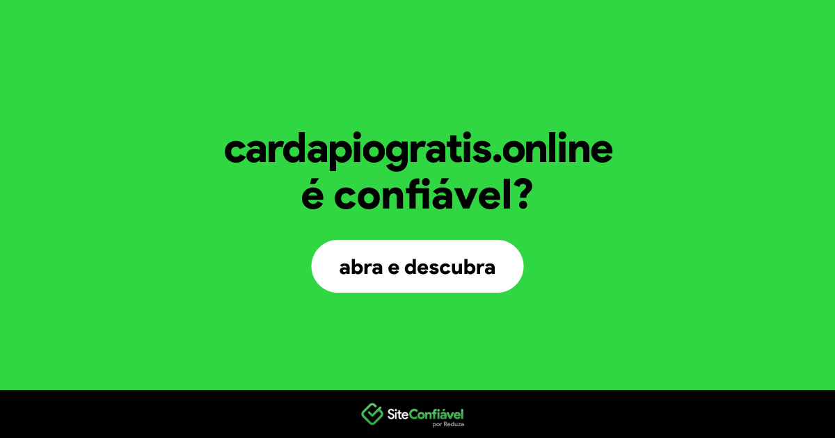 O site cardapiogratis.online é confiável?