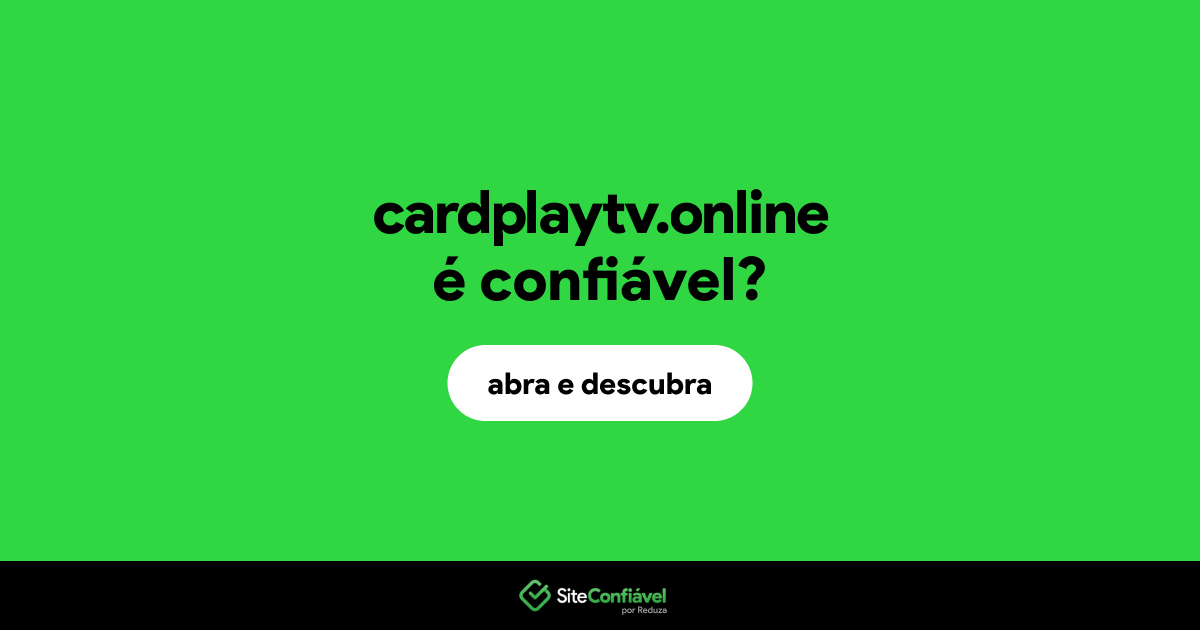 O site cardplaytv.online é confiável?