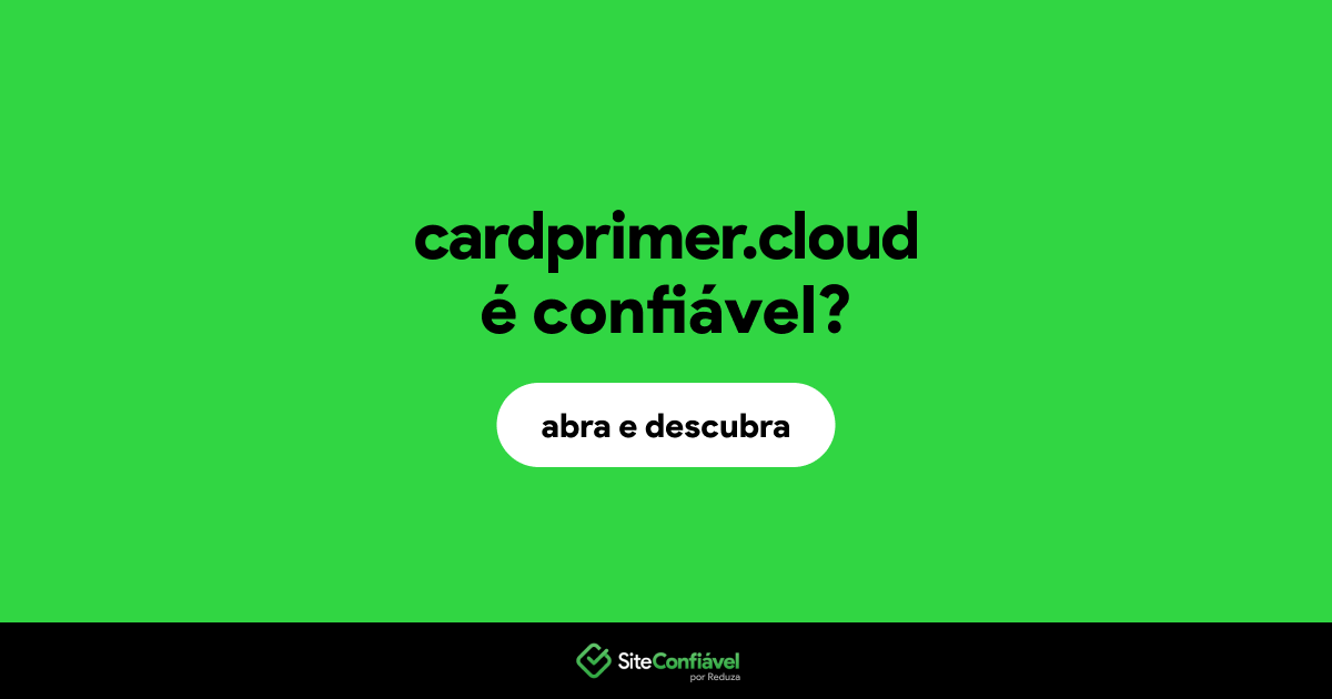 O site cardprimer.cloud é confiável?
