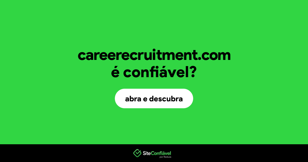 O site careerecruitment.com é confiável?