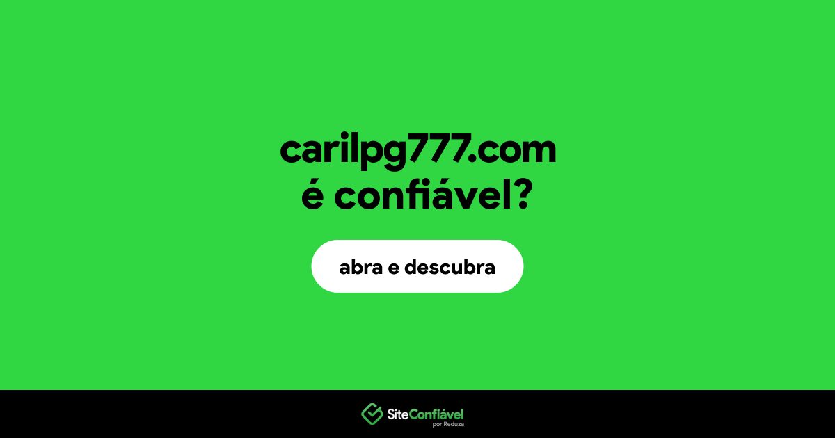 O site carilpg777.com é confiável?