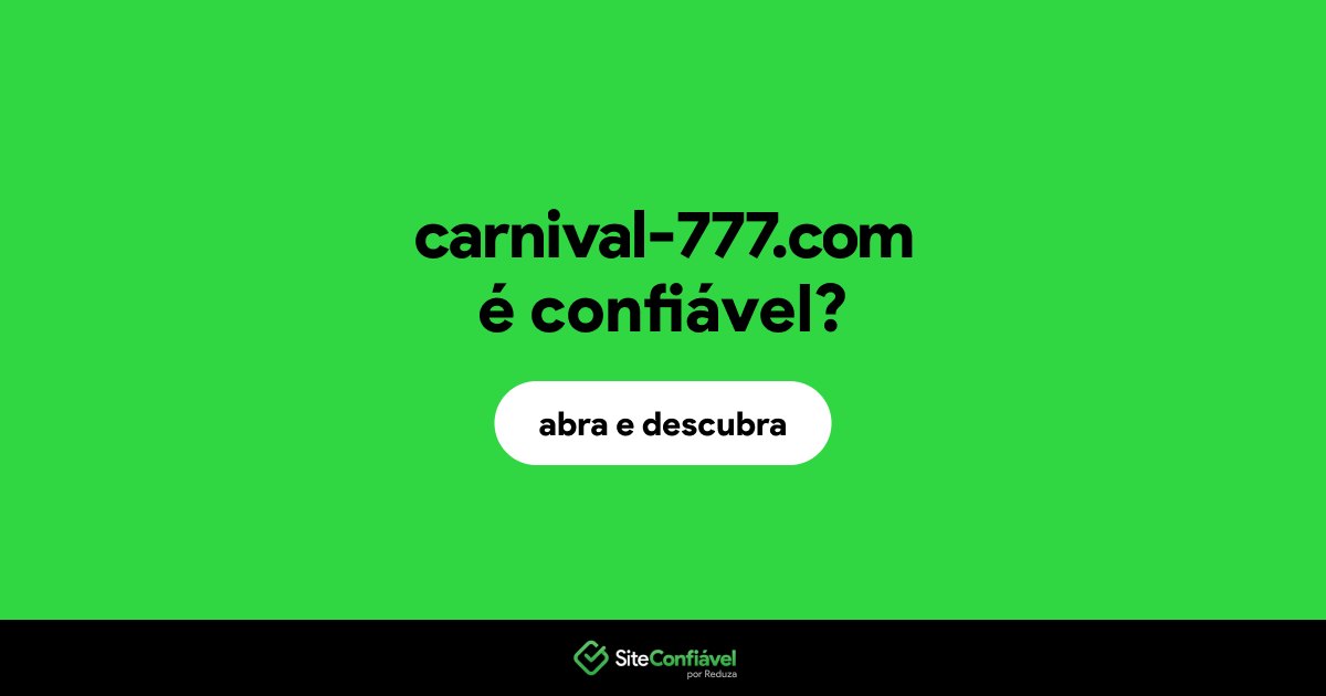 O site carnival-777.com é confiável?