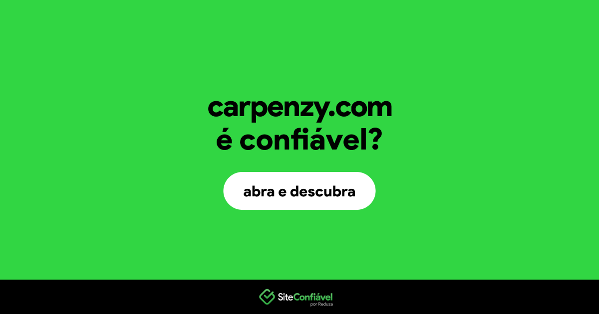 O site carpenzy.com é confiável?