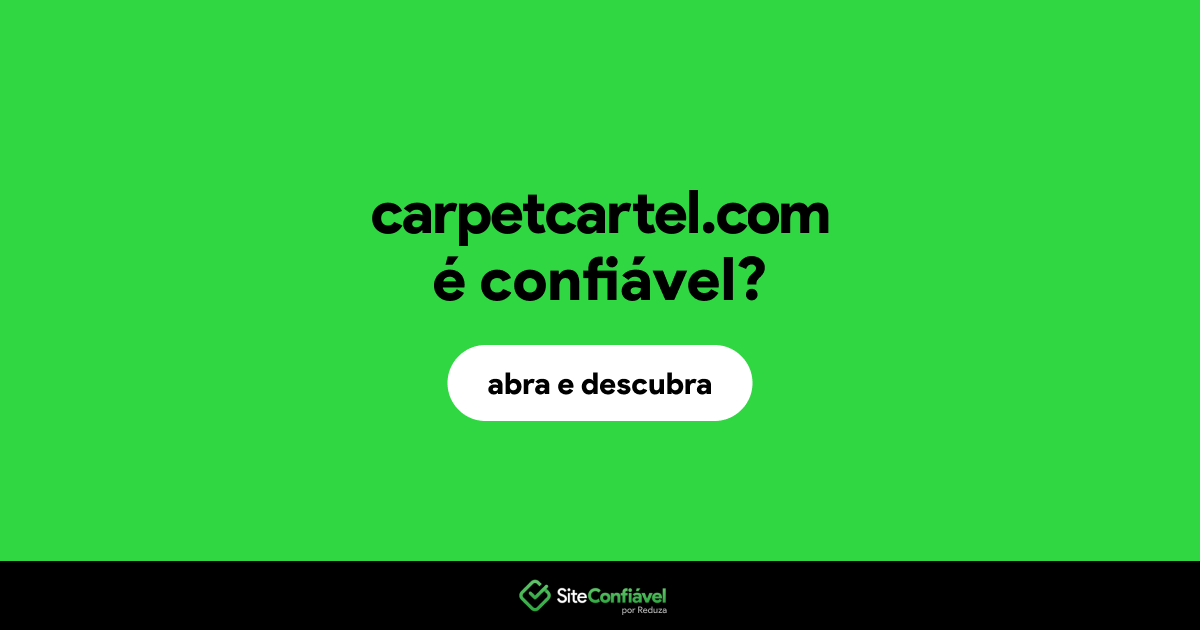 O site carpetcartel.com é confiável?