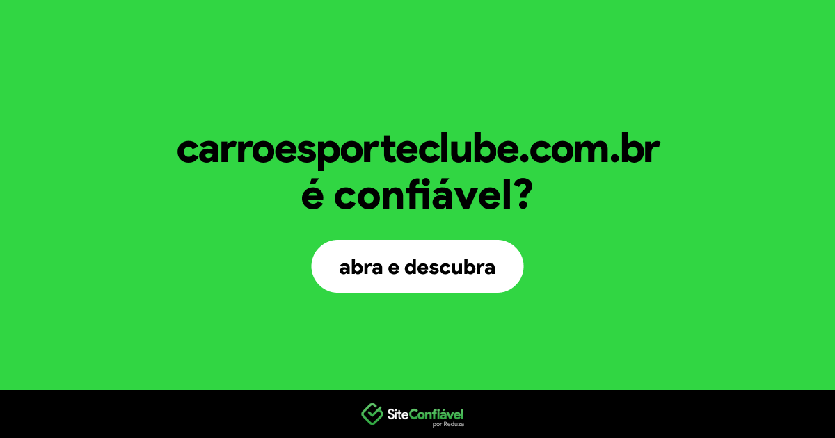 O site carroesporteclube.com.br é confiável?