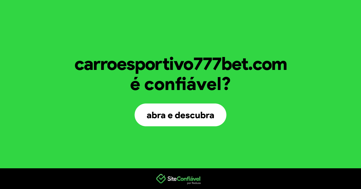 O site carroesportivo777bet.com é confiável?