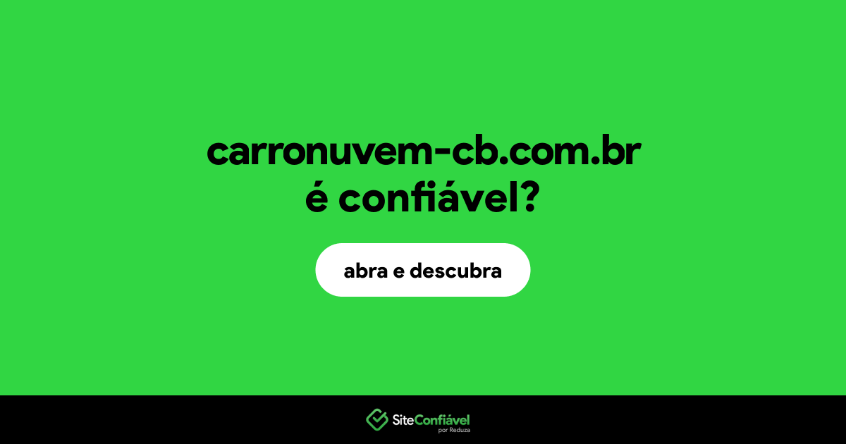 O site carronuvem-cb.com.br é confiável?