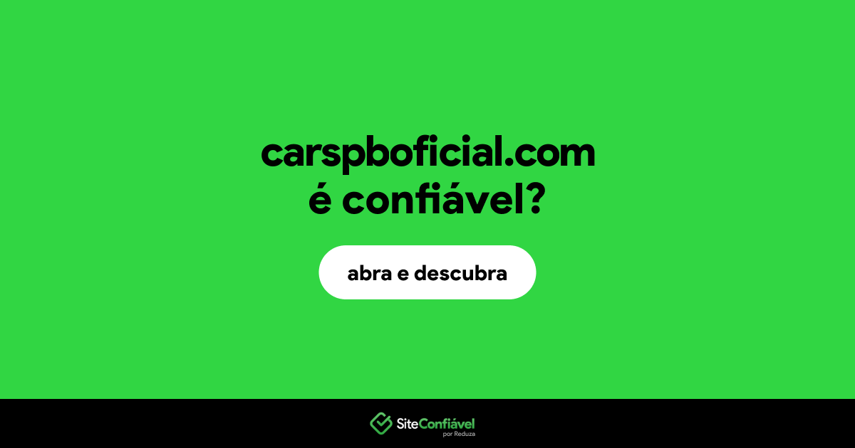 O site carspboficial.com é confiável?