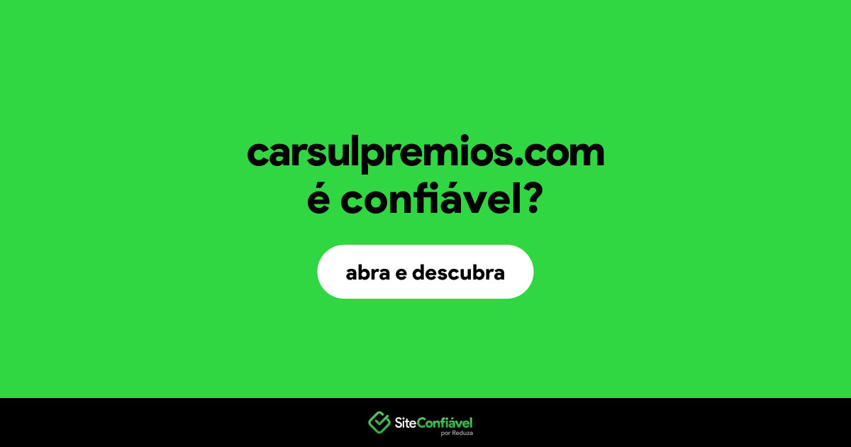 O site carsulpremios.com é confiável?