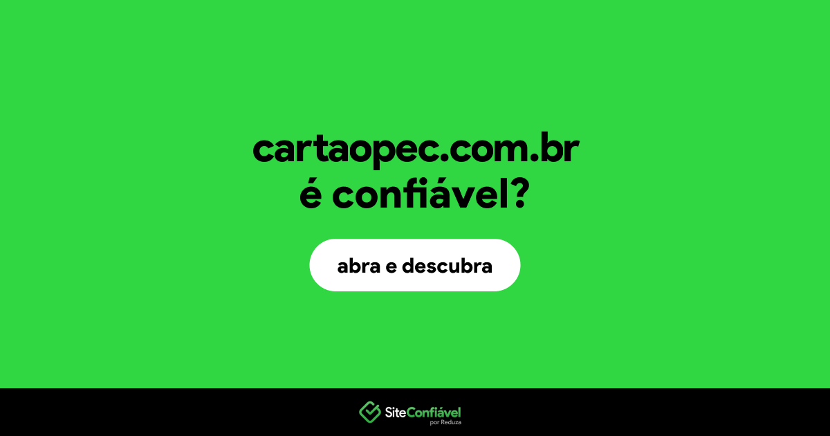 O site cartaopec.com.br é confiável?